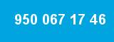 950 067 17 46 950 067 17 46